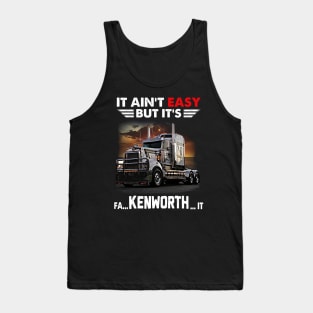 Trucker It Is Fa Kenworth It Tank Top